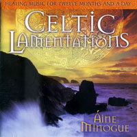 Áine Minogue - Celtic Lamentations