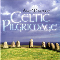 Áine Minogue - Celtic Pilgrimage