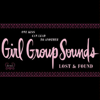 Various Artists [Soft] - Girl Group Sounds Lost & Found: One Kiss Can Lead To Another (CD 4)
