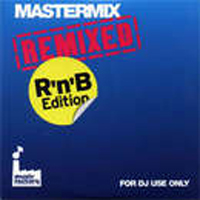 Various Artists [Soft] - Mastermix Remixed R'n'b Edition