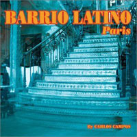 Various Artists [Soft] - Barrio Latino Paris (By Carlos Campos)