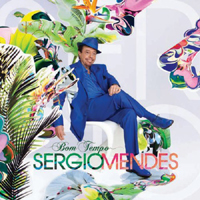 Sergio Mendes & Brasil - Bom Tempo