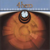 4Hero - Creating Patterns