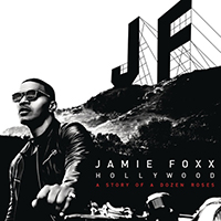 Jamie Foxx - Hollywood: A Story Of A Dozen Roses (Deluxe Version)