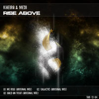 Kheiro & Medi - Rise Above (EP)