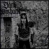 Dark Wisdom - Live 2012