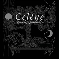 Celene - Rêves De Novembre D'or