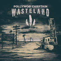 Pollywog Chieftain - Wasteland