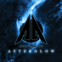 Anchors For Airplanes - Afterglow
