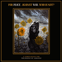 Various Artists [Hard] - For Peace. Against War. Who Is Not? A Compilation For The People Of Ukraine (CD 1)