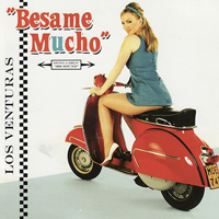 Los Venturas - Besame Mucho (EP)