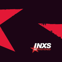 INXS - Remastered (10 CD Box Set - CD 04: 