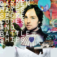 Darren Hayes - Secret Codes and Battleships (Limited Edition)