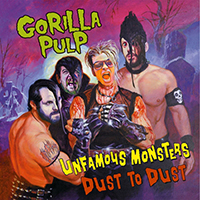 Gorilla Pulp - Dust to Dust