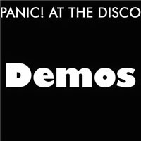 Panic! At The Disco - Demos (EP)
