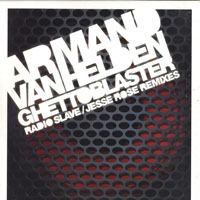 Armand van Helden - Ghettoblaster Remixes (Single)