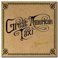 Great American Taxi - Streets of Gold