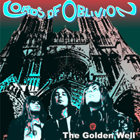 Lords Of Oblivion - The Golden Well
