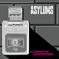 Asylums - Alternative Occupations (Single)