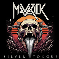 Maverick (GBR) - Silver Tongue