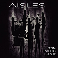 Aisles - Live From Estudio Del Sur