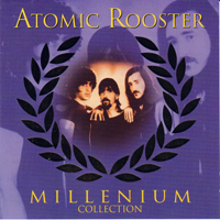 Atomic Rooster - Millenium Collection (CD 1)