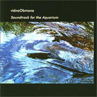 Vidna Obmana - Soundtrack For The Aquarium (CD 1)