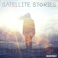 Satellite Stories - Heartbeat (Single)