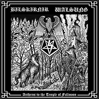 Walsung - Anthems to the Temple of Fullmoon (split)