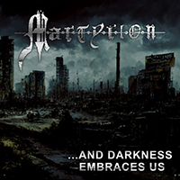 Martyrion - ...And Darkness Embraces Us (Single)