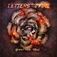 Letters From The Fire - Worth the Pain