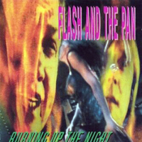 Flash and the Pan - Burning Up The Night