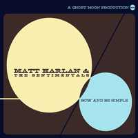 Harlan, Matt - Bow and Be Simple