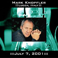 Mark Knopfler - Live in Lucca, Italy (CD 1)