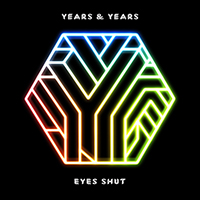 Years & Years - Eyes Shut (Honne Remix) (Single)