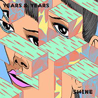 Years & Years - Shine (Single)