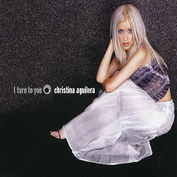 Christina Aguilera - I Turn To You (Single)