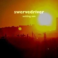 Swervedriver - Setting Sun (Single)