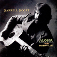 Darrell Scott - Aloha from Nashville