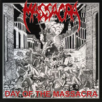 Massacra - Day Of The Massacra