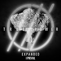 I Prevail - True Power (Expanded)