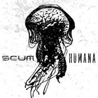 Scum (ITA) - Humana