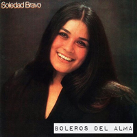 Bravo, Soledad - Boleros del Alma (Remastered 2016)
