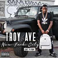 Troy Ave - New York City: The Album