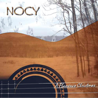 Nocy - A Flamenco Christmas