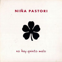 Nina Pastori - No Hay Quinto Malo