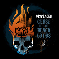 Displacer - Curse of the Black Lotus (EP)