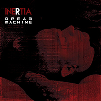 Inertia (GBR) - Dream Machine