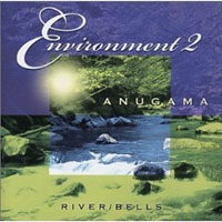 Anugama - Environment 2 - River/Bells