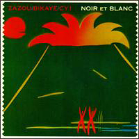 Hector Zazou - Noir Et Blanc